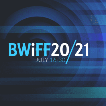 BWiFF 20/21 Coming July 16-30 in 2021