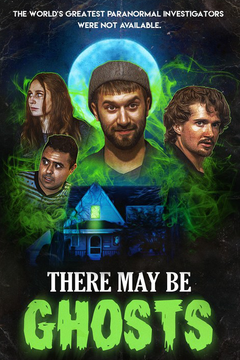 There May Be Ghosts | October 2022 Official Selection | Poster