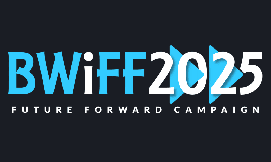 BWiFF 2025 | Future Forward Campaign