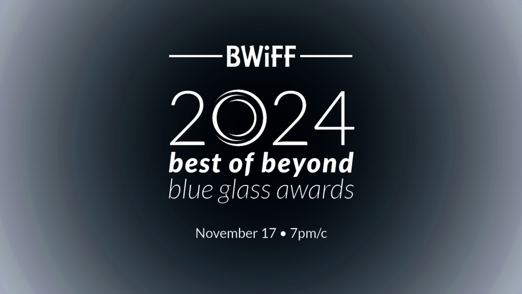 2024 Best of Beyond Blue Glass Awards on November 17 at 7pm/c